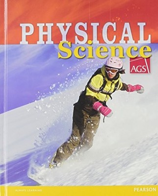 AGS PHYSICAL SCIENCE 2012 STUDENT EDITION GRADES 6/12 By Ags Secondary **Mint**