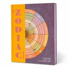 The Zodiac Almanac: An Everything - Hardcover, by Various Authors - Very Good