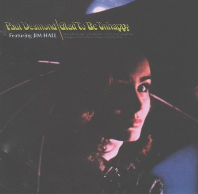 Paul Desmond Glad To Be Unhappy (CD)
