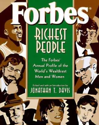 Forbes Richest People: The Forbes Annual Profile of the Worlds Wealthi - GOOD
