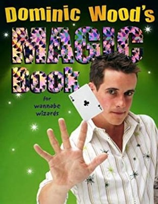 Dominic Wood's Magic Book Paperback Dominic Wood
