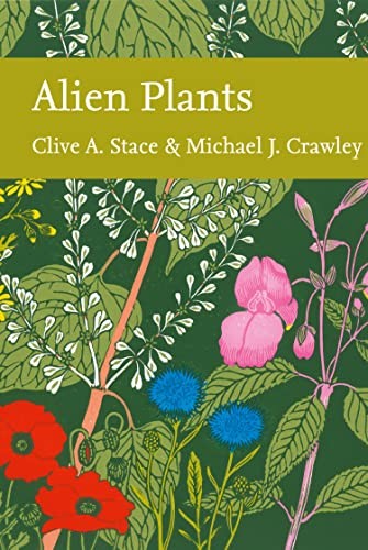 Alien Plants, Trees, wildflowers & plants: general interest, Hardback, Clive A. Stace and Crawley - Image 3