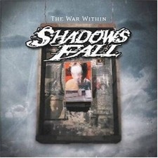 The War Within - Audio CD By Shadows Fall - GOOD