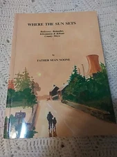 Where the Sun Sets by Fr. Sean Noone  SIGNED  Ireland