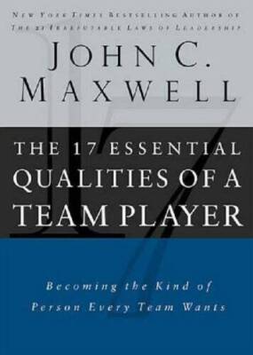 The 17 Essential Qualities Of A Team Player (Becoming the Kind of Person  - GOOD