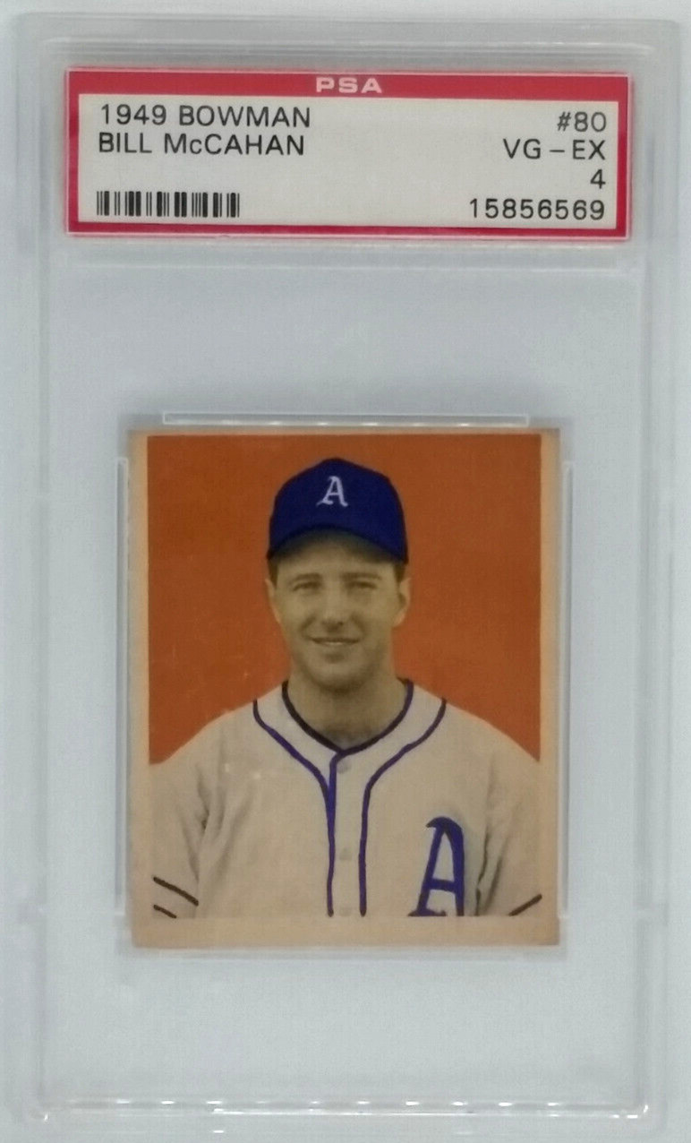 1949 Bowman #80 Bill McCahan Card - Graded PSA 4 VG-EX