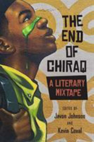 The End of Chiraq: A Literary Mixtape - Foto 1 di 1