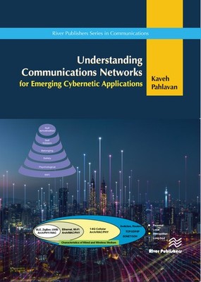 Understanding Communications Networks - For Emerging Cyberne...