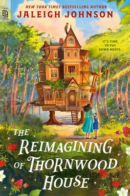 The Reimagining of Thornwood House | Jaleigh Johnson | Taschenbuch | Englisch