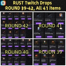 RUST:Twitch Drops: ROUNDS 39 + 40 + 41 + 42 DROPS - 41 items, Fast Delivery