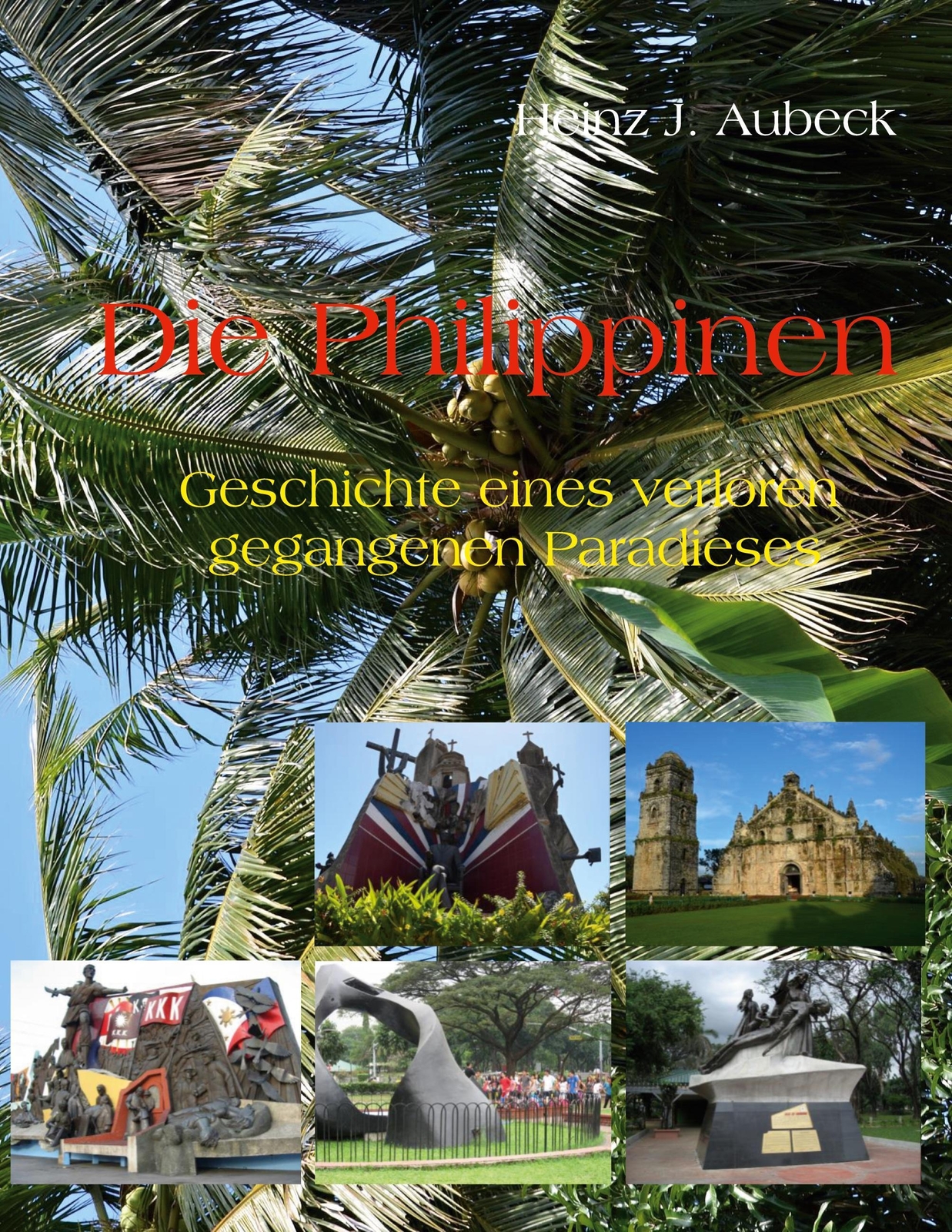 Thumbnail - Die Philippinen Heinz J. Aubeck