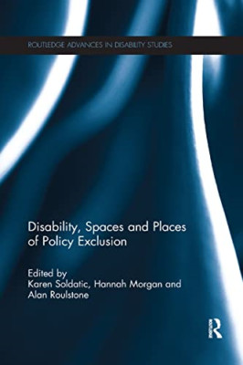 Disability, Spaces and Places of Policy Exclusion (Rout - Paperback / softback N