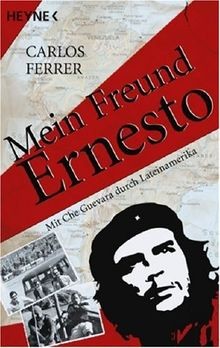 Mein Freund Ernesto: Mit Che Guevara durch Lateinam... | Buch | Zustand sehr gut