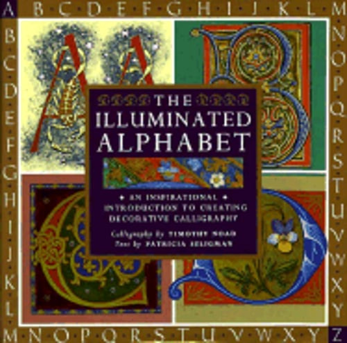 The Illuminated Alphabet by Seligman: New