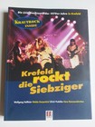 KREFELD ROCKT DIE SIEBZIGER  Live-Musikszene 1970er Jahre