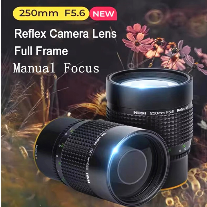 NiSi 250mm F5.6 Reflex Full Frame Telephoto Lens for EF/RF/X/GFX/Z