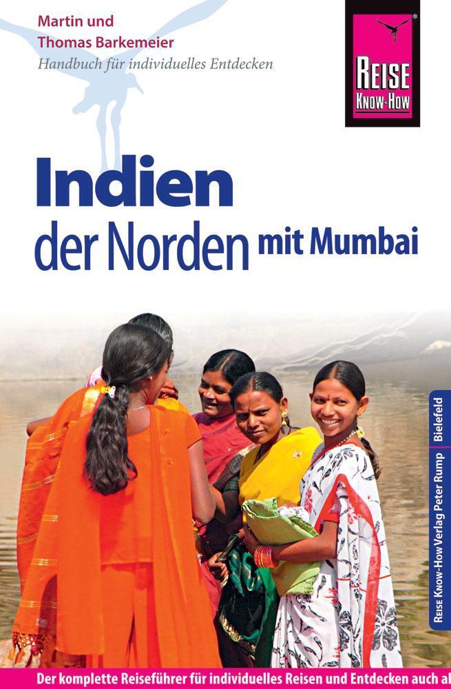 Thumbnail - Reise Know-how Reiseführer Indien - Der Norden Mit Mumbai Thomas