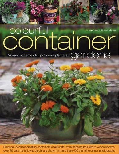 Colourful Container Gardens: Vibran..., Stephanie Donal - Picture 1 of 2