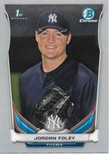 2014 Bowman Draft Chrome JORDAN FOLEY  - NEW YORK YANKEES - #CDP128