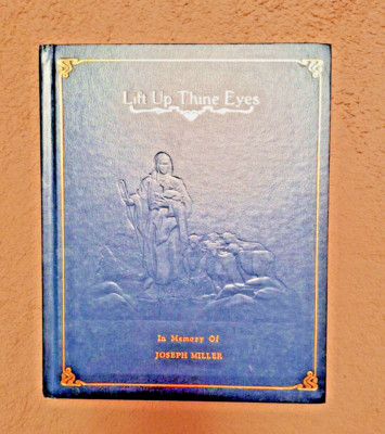 Lift Up Thine Eyes {Funeral Book ~ In Memory of Joseph Miller} Blank inside
