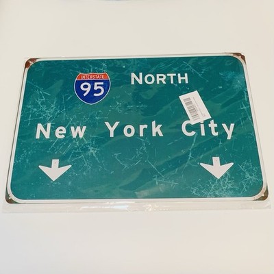 Interstate 95 North New York City 8  x 12'' Aluminum Metal Tin Highway Sign Green