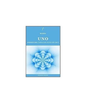 Uno. Sperimentare l'unità con tutto ciò che è, Rasha