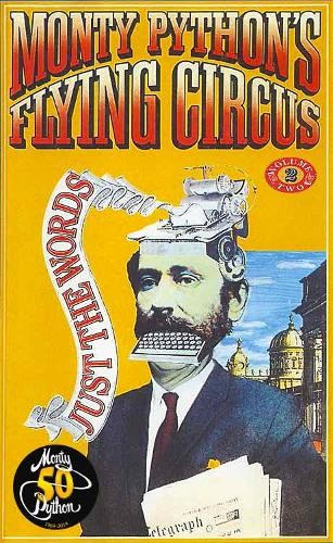 Monty Python Monty Python's Flying Circus Just the Words Volume Two ...
