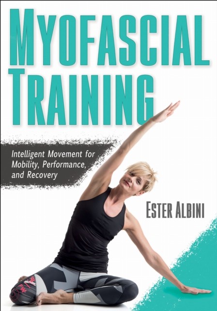 Myofascial Training by Ester Albini PAPERBACK - Image 4
