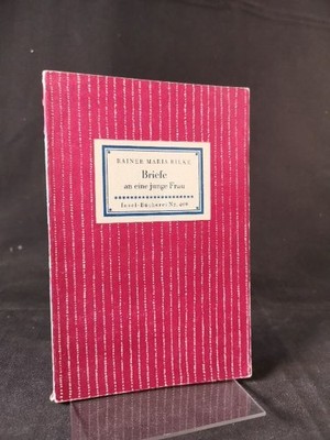 Briefe an eine junge Frau. Insel-Bücherei Nr.: 409. Rainer Maria Rilke: