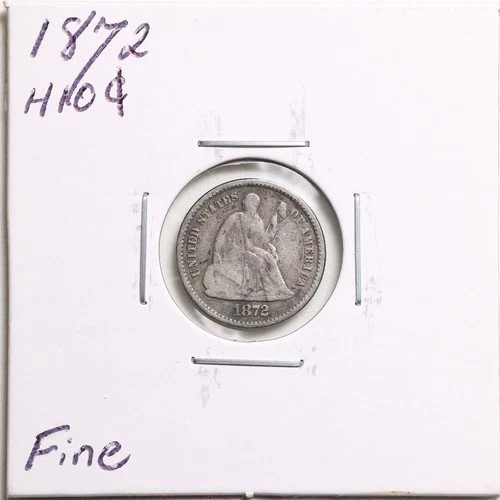 1872 H10C Seated Liberty Half Dime in Fine Condition #5656