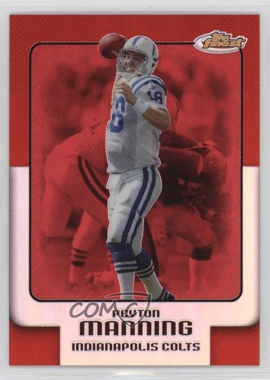 2006 Topps Finest Refractor /399 Peyton Manning #120 HOF 4hj