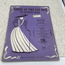 Songs Of The Gay 90's For Hammond Organ Spinet And Pre Set Models