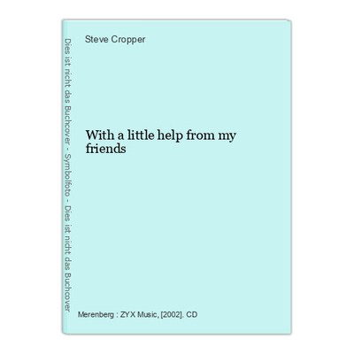 With a little help from my friends Cropper, Steve (Instrumentalmusiker):