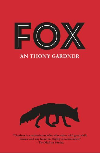 Fox by Anthony Gardner (2018, Trade Paperback)