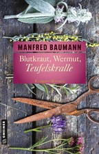 Manfred Baumann Blutkraut Wermut Teufelskralle  9783839220993