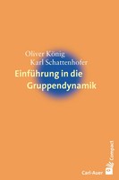 Oliver KöNig (U. A.) | EinfüHrung In Die Gruppendynamik | Taschenbuch | Deutsch