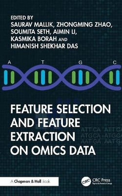 Feature Selection and Feature Extraction on Omics Data - 9781032967677