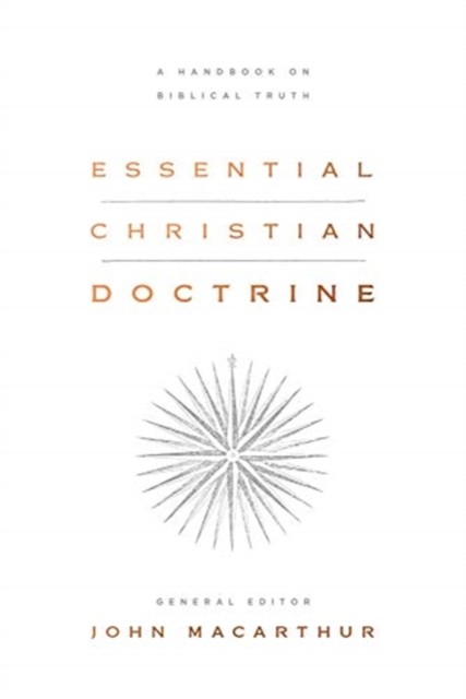 Essential Christian Doctrine: A Handbook on Biblical Truth - Image 5