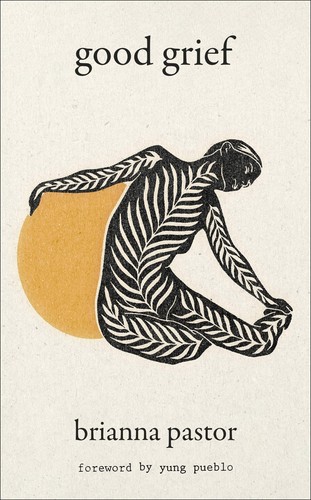 Good Grief -- Brianna Pastor - Hardcover - 第 1/1 張圖片