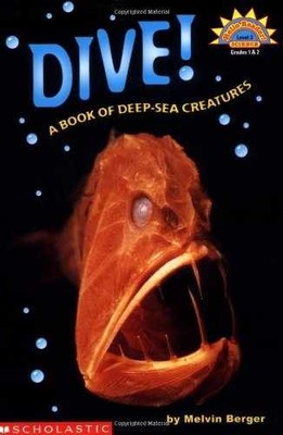 Dive! A Book Of Deep Sea Creatures - Paperback, by Berger Mel - Acceptable