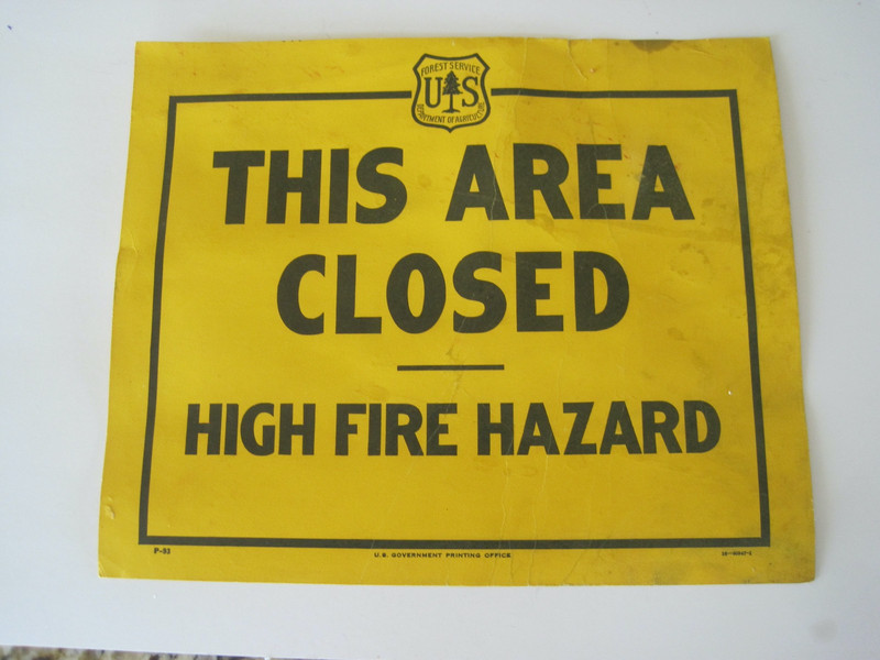 This Area Closed High Fire Hazard US Forest Service Paper Sign 9" x 11"