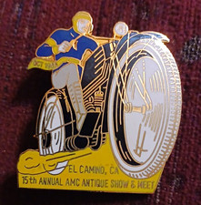 15th Annual Amc Antique Show Meet El Camino Ca Motorcycle Pin