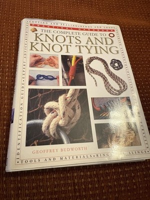 The Complete Guide to Knots and Knot Tying (Practical Handbook) - paperback ...