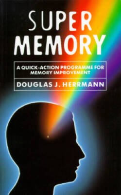 Super Memory: A Quick-Action Program for Memory Improvement - VERY GOOD