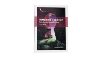 Retraining Cognition: Techniques and Applications 3rd Edition  by Rick Parente (