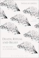 Death, Ritual And Belief | The Rhetoric Of Funerary Rites | Douglas J. Davies