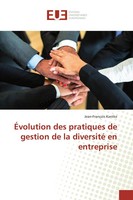 Jean-FrançOis Kantke | ÉVolution Des Pratiques De Gestion De La Diversité En...