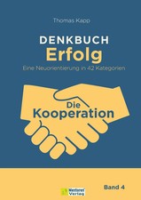 DENKBUCH Erfolg. Eine Neuorientierung in 42 Kategorien | Die Kooperation | Kapp