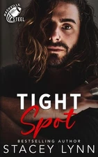 Tight Spot by Stacey Lynn Paperback Book