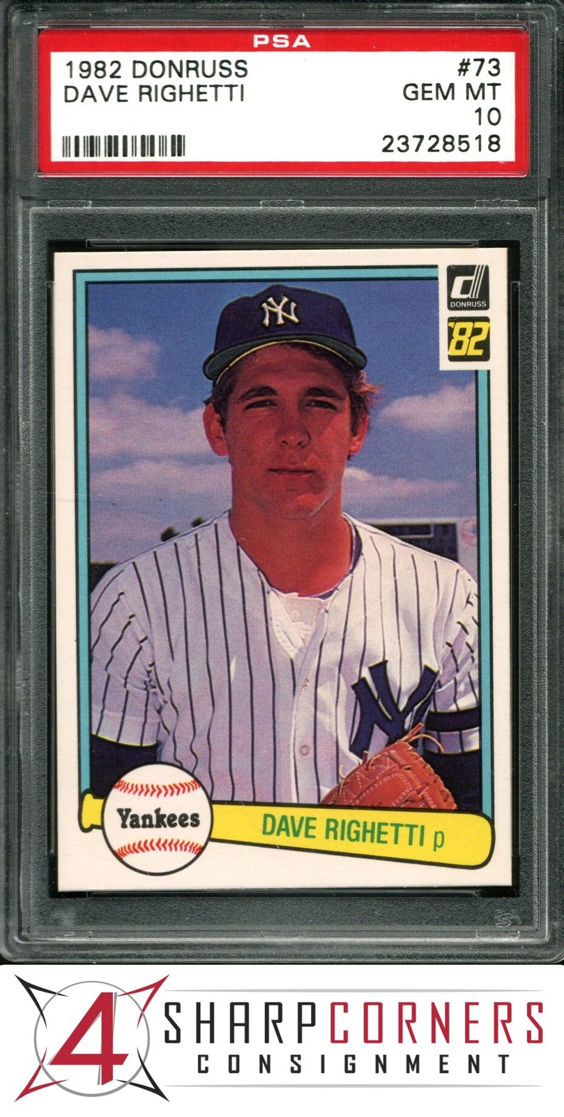 1982 DONRUSS #73 DAVE RIGHETTI RC YANKEES PSA 10